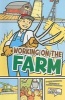 Working on the Farm (Paperback) - Lori Mortensen Photo