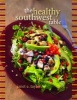 The Healthy Southwest Table (Paperback) - Janet E Taylor Photo