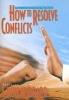 How to Resolve Conflicts - From the Scientology Handbook (Paperback) - L Ron Hubbard Photo