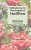 Reflections on Matthew's Gospel (Paperback) - Mikereflects Photo