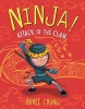 Ninja! Attack of the Clan (Hardcover) - Arree Chung Photo