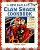 The New England Clam Shack Cookbook (Paperback, 2nd Revised edition) - Brooke Dojny Photo