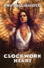 Clockwork Heart (Paperback) - Dru Pagliassotti Photo