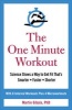 The One Minute Workout (Paperback) - Martin Gibala Photo