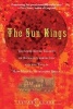 The Sun Kings - The Unexpected Tragedy of Richard Carrington and the Tale of How Modern Astronomy Began (Paperback) - Stuart Clark Photo