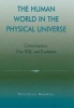 The Human World in the Physical Universe - Consciousness, Free Will, and Evolution (Hardcover) - Nicholas Maxwell Photo