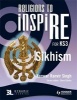 Religions to inspiRE for KS3: - Sikhism Pupil's Book (Paperback) - Kanwar Ranvir Singh Photo