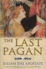 Last Pagan - Julian the Apostate and the Death of the Ancient World (Paperback, Us) - Adrian Murdoch Photo