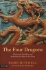 The Four Dragons - Clearing the Meridians and Awakening the Spine in Nei Gong (Paperback) - Damo Mitchell Photo