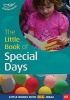 The Little Book of Special Days - Little Books with Big Ideas (Paperback) - Elaine Massey Photo