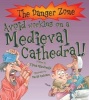 Avoid Working on a Medieval Cathedral! (Paperback) - Fiona Macdonald Photo