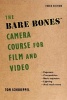 The Bare Bones Camera Course for Film and Video (Paperback, 3rd Revised edition) - Tom Schroeppel Photo