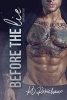 Before the Lie (Paperback) - Kd Robichaux Photo