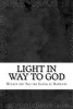 Light in Way to God (Paperback) - Husain Ibn Al Bahrani Photo