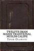 Twelfth Imam Mahdi Traditional Muslim Caliph (Paperback) - Toyib Olawuyi Photo