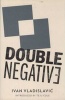 Double Negative (Paperback) - Ivan Vladislavic Photo