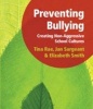 Preventing Bullying - Creating Non-Aggressive School Cultures (Loose-leaf, 1st New edition) - Tina Rae Photo