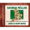 George Muller - The Guardian of Bristol's Orphans (Audiobook) (Standard format, CD) - Janet Benge Photo