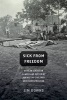 Sick from Freedom - African-American Illness and Suffering During the Civil War and Reconstruction (Paperback) - Jim Downs Photo