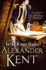 In the King's Name (Paperback) - Alexander Kent Photo