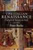 The Italian Renaissance - Culture and Society in Italy (Paperback, 3rd Revised edition) - Peter Burke Photo