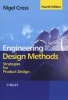 Engineering Design Methods - Strategies for Product Design (Paperback, 4th Revised edition) - Nigel Cross Photo