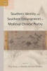 Southern Identity and Southern Estrangement in Medieval Chinese Poetry (Hardcover) - Ping Wang Photo