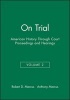 On Trial, v. 2 - American History Through Court Proceedings and Hearings (Paperback) - Robert D Marcus Photo