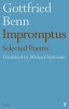 Gottfried Benn - Impromptus - Selected Poems (Hardcover, Main) - Michael Hofmann Photo