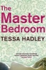 The Master Bedroom (Paperback) - Tessa Hadley Photo