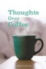 Thoughts Over Coffee (Paperback) - Zenergy Press Photo