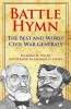 Battle Hymn - The Best and Worst Civil War Generals (Paperback) - Richard M Walsh Photo