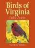 Birds of Virginia Field Guide (Paperback) - Stan Tekiela Photo