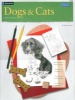 Drawing: Dogs and Cats - Learn to Draw Step by Step (Staple bound) - Nolon Stacy Photo