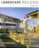 Landscape Record: Playscape 2015, No. 2 (Paperback) - Landscape Record Los Angeles Photo