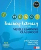 Teaching Literacy in the Visible Learning Classroom, Grades K-5 (Paperback) - Douglas B Fisher Photo