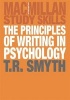 The Principles of Writing in Psychology (Paperback, New) - Thomas R Smyth Photo