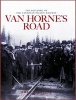 Van Horne's Road - The Building of the Canadian Pacific Railway (Hardcover, 2nd) - Omer Lavallee Photo