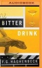 Bitter Drink (MP3 format, CD) - F G Haghenbeck Photo