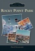 Rocky Point Park (Paperback) - David Bettencourt Photo