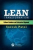 Lean Transformation - Cultural Enablers and Enterprise Alignment (Hardcover) - Suresh Patel Photo