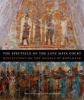 The Spectacle of the Late Maya Court - Reflections on the Murals of Bonampak (Hardcover, New) - Mary Miller Photo