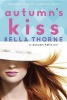 Autumn's Kiss (Paperback) - Bella Thorne Photo