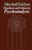 Hypothesis and Evidence in Psychoanalysis (Paperback, New edition) - Marshall Edelson Photo