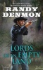 Lords of an Empty Land (Paperback) - Randy Denmon Photo