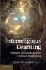 Interreligious Learning - Dialogue, Spirituality and the Christian Imagination (Paperback) - Michael Barnes Photo