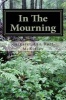 In the Mourning (Paperback) - Margaret Ann Burt McKinley Photo