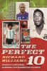 The Perfect 10 - Dreamers, Schemers, Playmakers and Playboys: The Men Who Wore Football's Magic Number (Paperback, New edition) - Richard Williams Photo