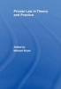 Private Law in Theory and Practice (Paperback) - Michael Bryan Photo