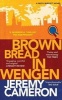 Brown Bread in Wengen (Paperback) - Jeremy Cameron Photo